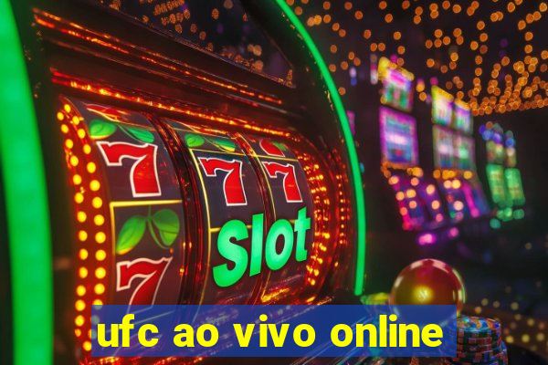 ufc ao vivo online